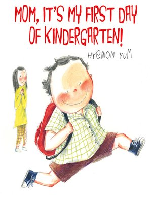 cover image of Mom, It's My First Day of Kindergarten!